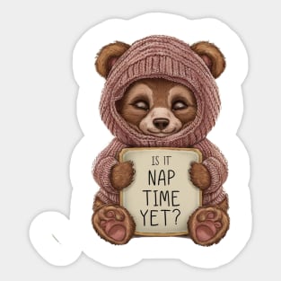 Is It Nap Time Yet Sticker